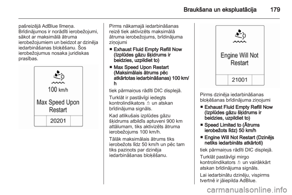 OPEL ZAFIRA TOURER 2013.5 Īpašnieka rokasgrāmata (in Latvian) OPEL ZAFIRA TOURER 2013.5 Īpašnieka rokasgrāmata (in Latvian)