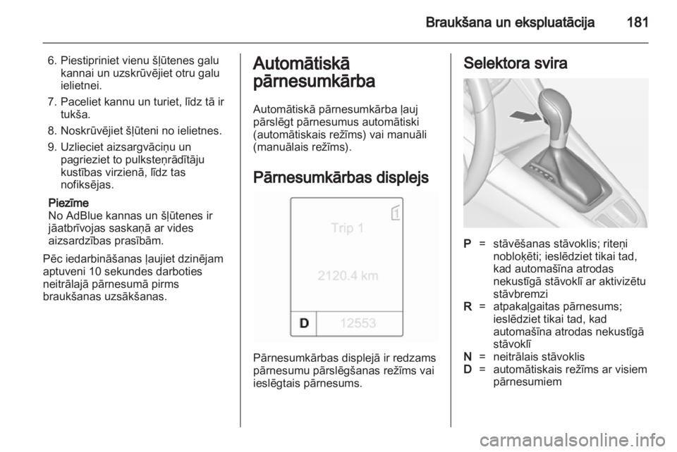 OPEL ZAFIRA TOURER 2013.5 Īpašnieka rokasgrāmata (in Latvian) OPEL ZAFIRA TOURER 2013.5 Īpašnieka rokasgrāmata (in Latvian)