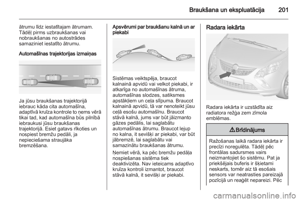 OPEL ZAFIRA TOURER 2013.5  Īpašnieka rokasgrāmata (in Latvian) 