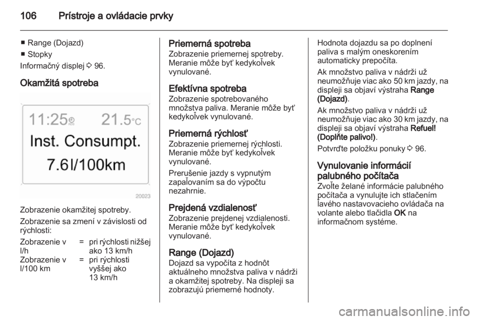 OPEL ANTARA 2013.5 Používateľská príručka (in Slovak) OPEL ANTARA 2013.5 Používateľská príručka (in Slovak)