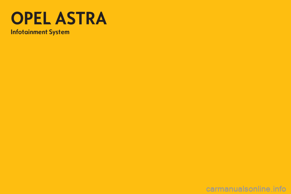 OPEL ASTRA H 2013 Návod na obsluhu informačného systému (in Slovak) OPEL ASTRA H 2013 Návod na obsluhu informačného systému (in Slovak)