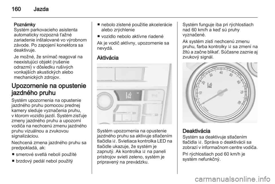 OPEL ASTRA J 2011.5 Používateľská príručka (in Slovak) OPEL ASTRA J 2011.5 Používateľská príručka (in Slovak)