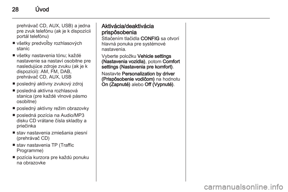 OPEL ASTRA J 2012 Návod na obsluhu informačného systému (in Slovak) OPEL ASTRA J 2012 Návod na obsluhu informačného systému (in Slovak)