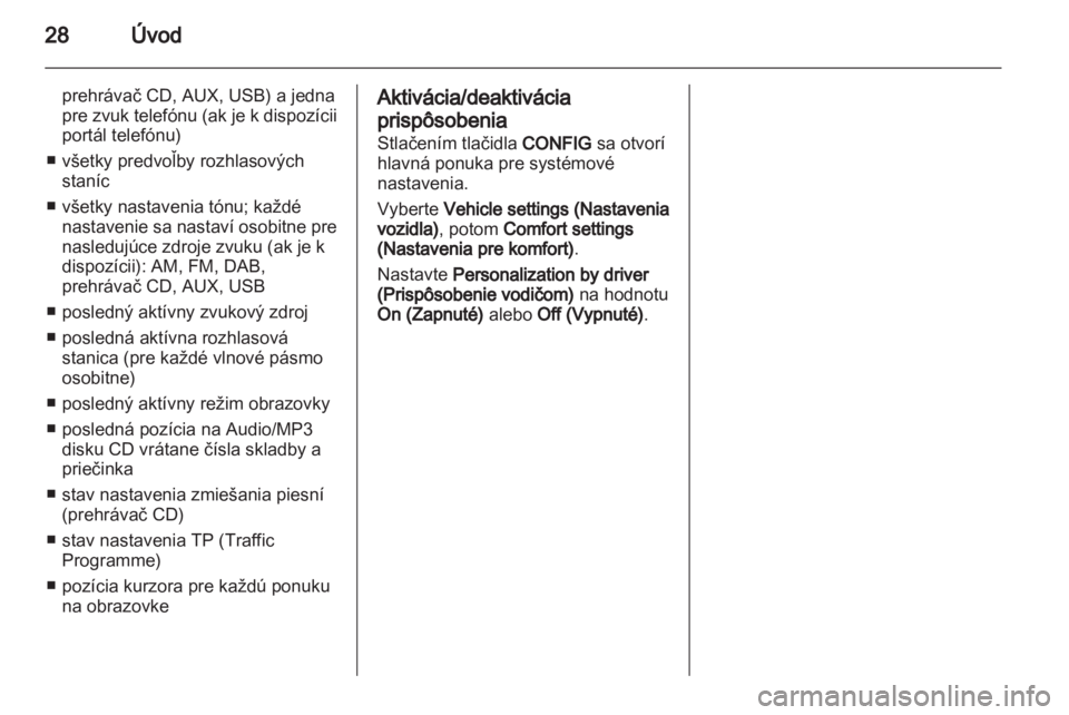 OPEL ASTRA J 2013.5 Návod na obsluhu informačného systému (in Slovak) OPEL ASTRA J 2013.5 Návod na obsluhu informačného systému (in Slovak)
