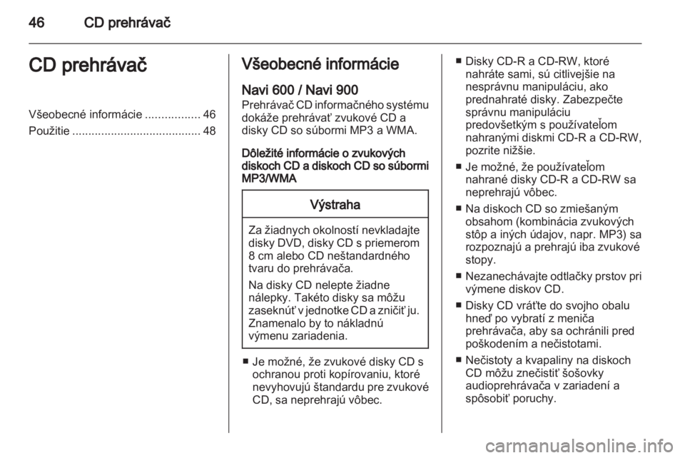 OPEL ASTRA J 2013.5  Návod na obsluhu informačného systému (in Slovak) 