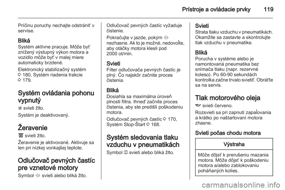 OPEL ASTRA J 2013.5 Používateľská príručka (in Slovak) OPEL ASTRA J 2013.5 Používateľská príručka (in Slovak)