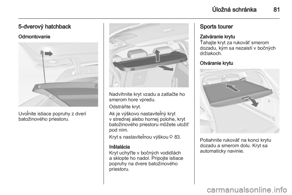 OPEL ASTRA J HB5 & ST 2012 Používateľská príručka (in Slovak) OPEL ASTRA J HB5 & ST 2012 Používateľská príručka (in Slovak)