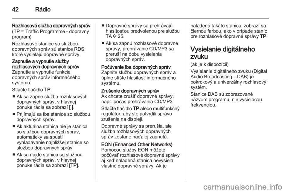 OPEL CASCADA 2013.5 Návod na obsluhu informačného systému (in Slovak) OPEL CASCADA 2013.5 Návod na obsluhu informačného systému (in Slovak)