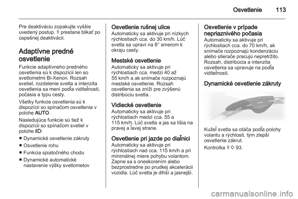 OPEL CASCADA 2013.5 Používateľská príručka (in Slovak) OPEL CASCADA 2013.5 Používateľská príručka (in Slovak)