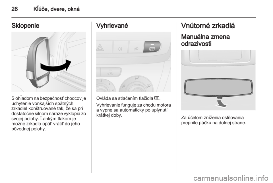OPEL COMBO D 2012 Používateľská príručka (in Slovak) OPEL COMBO D 2012 Používateľská príručka (in Slovak)