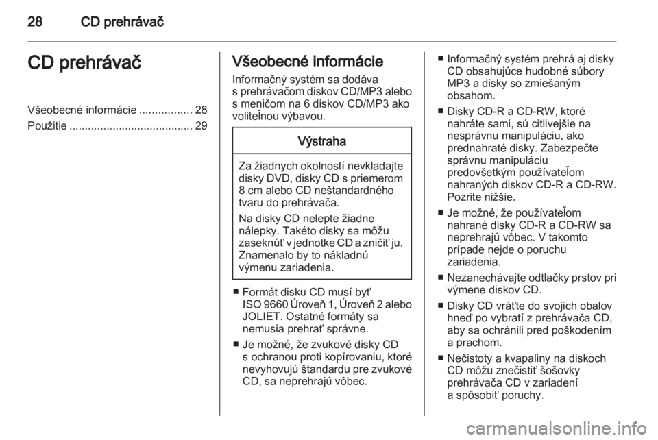 OPEL CORSA 2010.5  Návod na obsluhu informačného systému (in Slovak) 