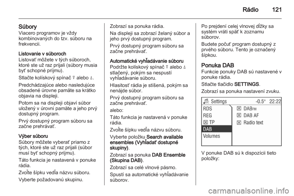 OPEL CORSA 2013  Návod na obsluhu informačného systému (in Slovak) 