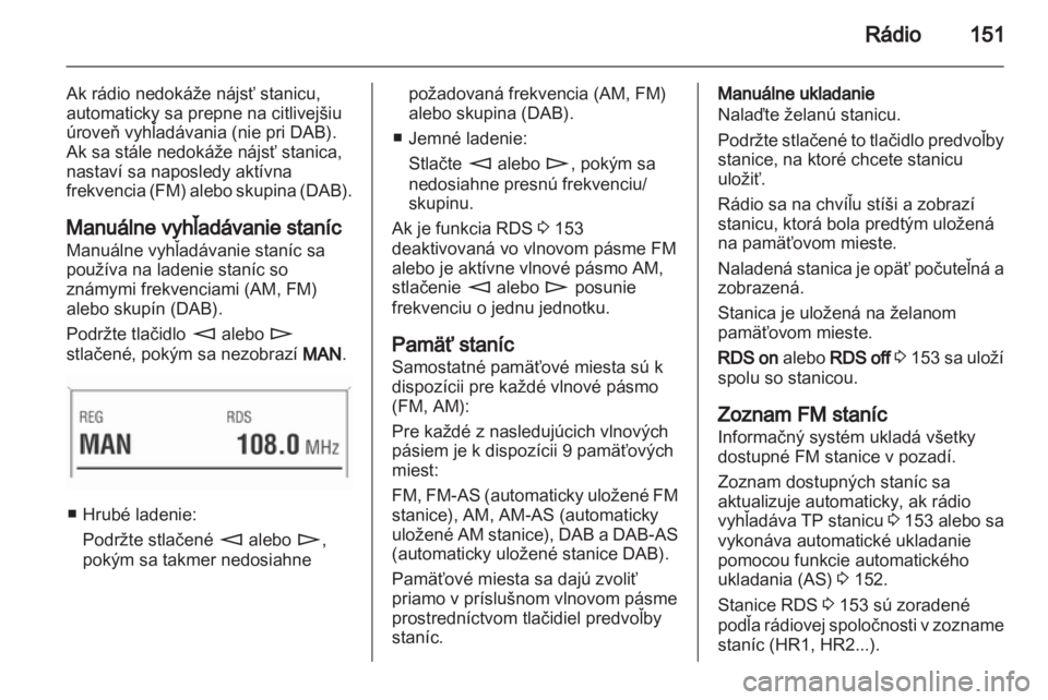OPEL CORSA 2013 Návod na obsluhu informačného systému (in Slovak) OPEL CORSA 2013 Návod na obsluhu informačného systému (in Slovak)