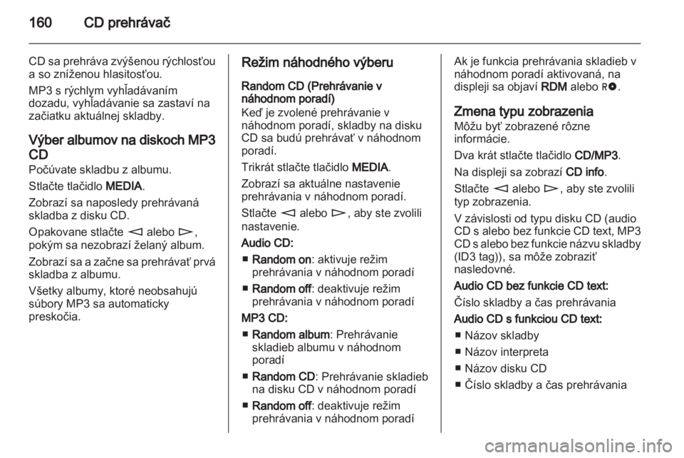OPEL CORSA 2013 Návod na obsluhu informačného systému (in Slovak) OPEL CORSA 2013 Návod na obsluhu informačného systému (in Slovak)