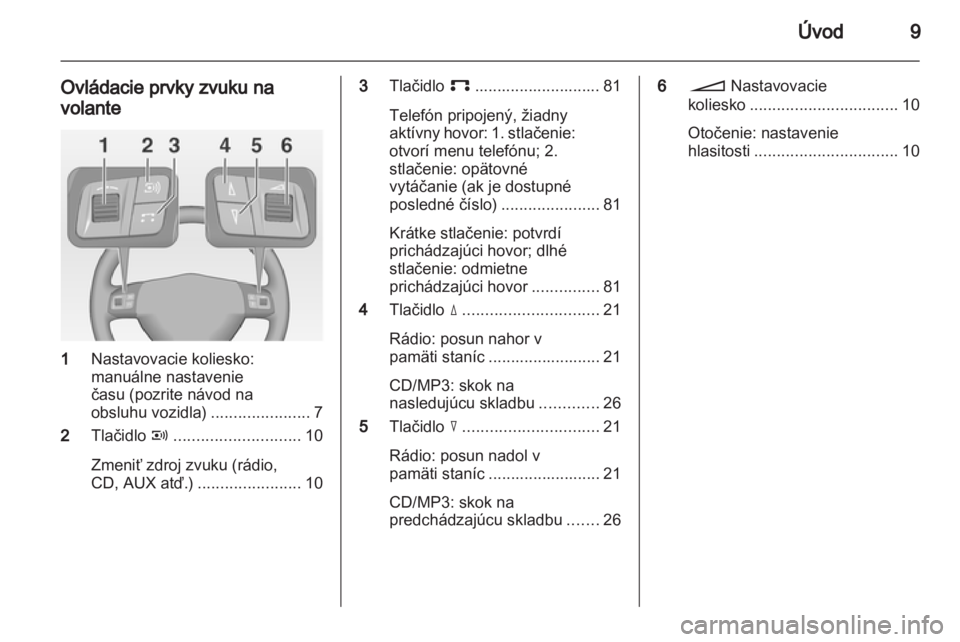 OPEL CORSA 2013  Návod na obsluhu informačného systému (in Slovak) 