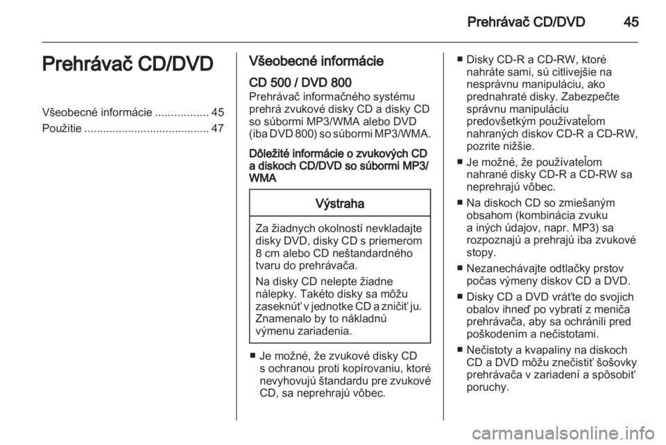 OPEL INSIGNIA 2010.5  Návod na obsluhu informačného systému (in Slovak) 