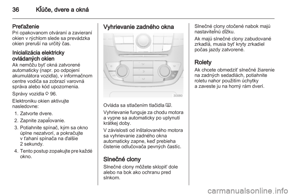 OPEL INSIGNIA 2010.5 Používateľská príručka (in Slovak) OPEL INSIGNIA 2010.5 Používateľská príručka (in Slovak)