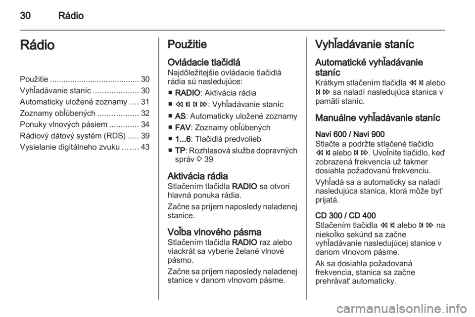 OPEL INSIGNIA 2013  Návod na obsluhu informačného systému (in Slovak) 