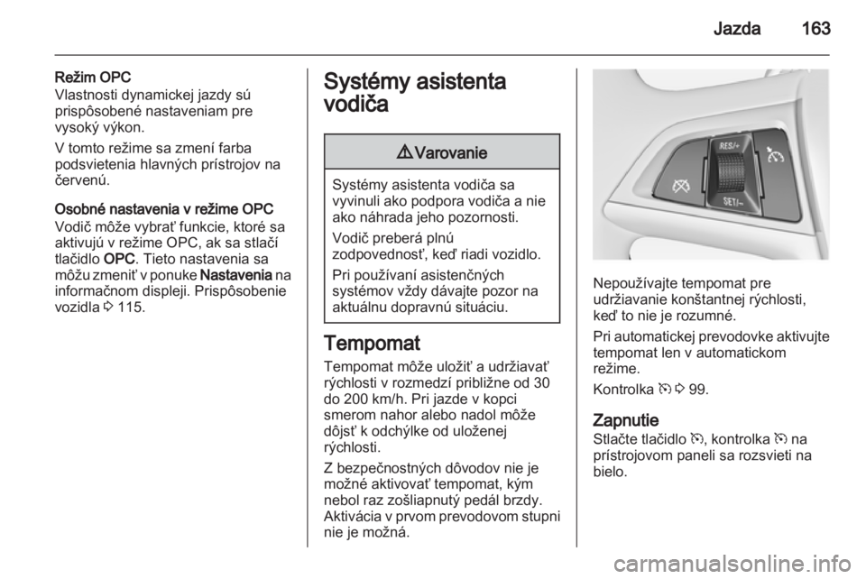 OPEL INSIGNIA 2013 Používateľská príručka (in Slovak) OPEL INSIGNIA 2013 Používateľská príručka (in Slovak)