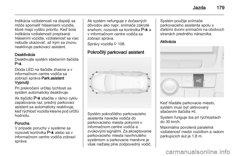 OPEL INSIGNIA 2013 Používateľská príručka (in Slovak) OPEL INSIGNIA 2013 Používateľská príručka (in Slovak)
