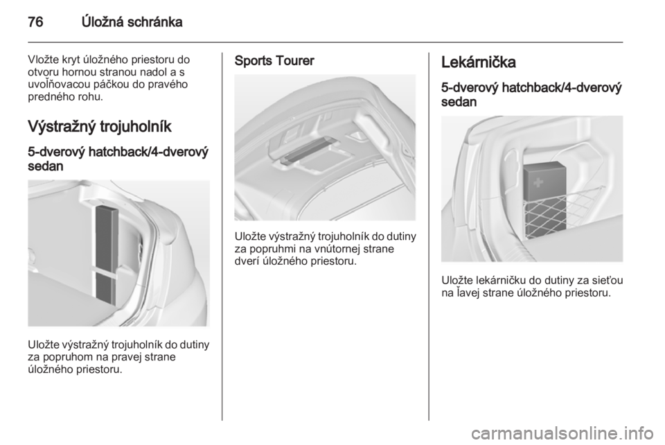 OPEL INSIGNIA 2013  Používateľská príručka (in Slovak) 