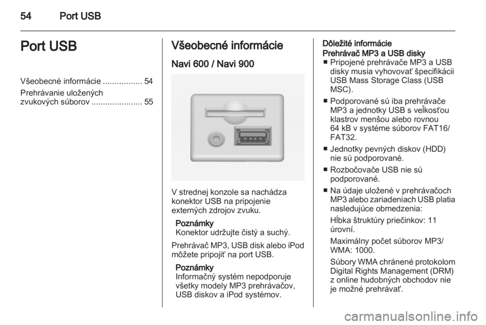 OPEL INSIGNIA 2013.5  Návod na obsluhu informačného systému (in Slovak) 