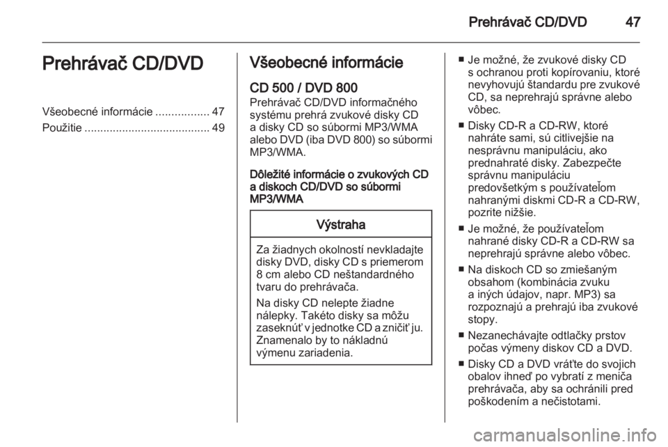 OPEL MERIVA 2011  Návod na obsluhu informačného systému (in Slovak) 