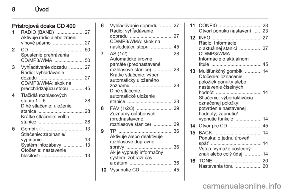 OPEL MERIVA 2011.25  Návod na obsluhu informačného systému (in Slovak) 