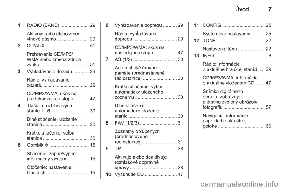 OPEL MERIVA 2012  Návod na obsluhu informačného systému (in Slovak) 