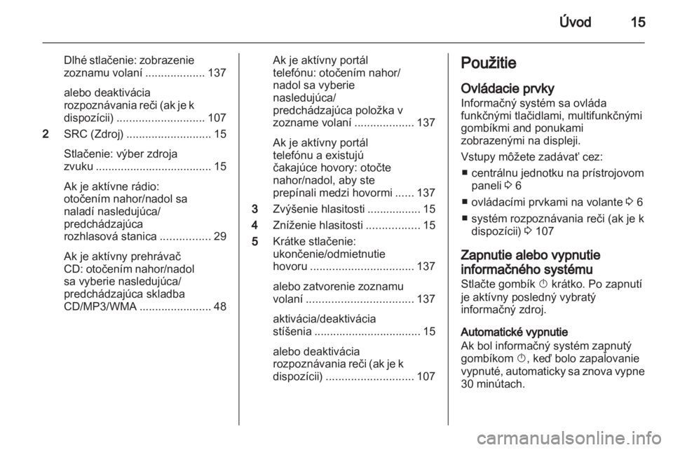 OPEL MERIVA 2013  Návod na obsluhu informačného systému (in Slovak) 