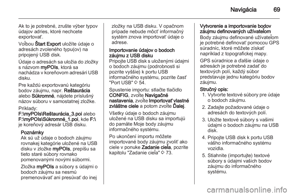 OPEL MERIVA 2013  Návod na obsluhu informačného systému (in Slovak) 