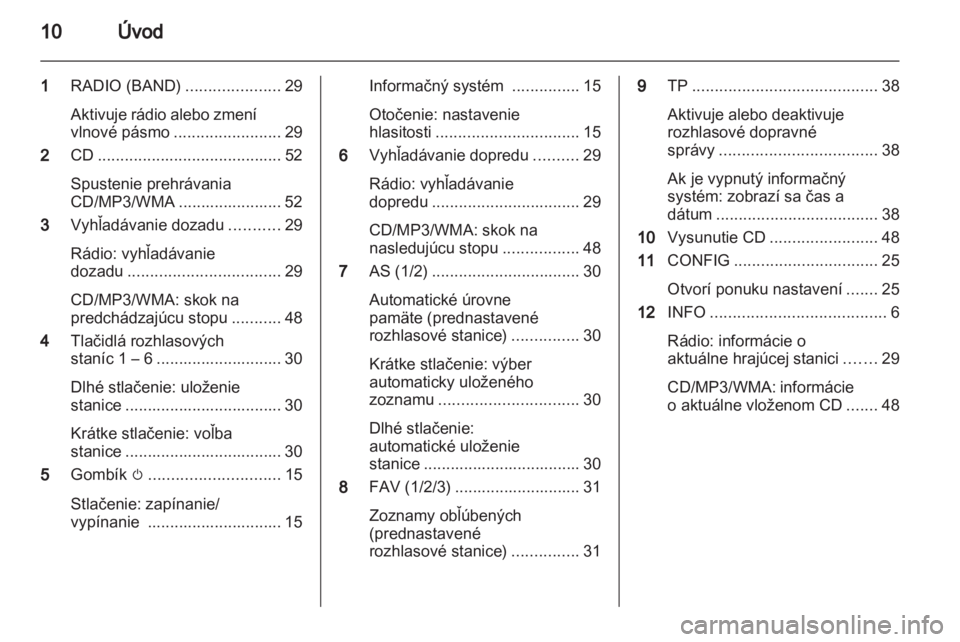 OPEL MERIVA 2013.5  Návod na obsluhu informačného systému (in Slovak) 