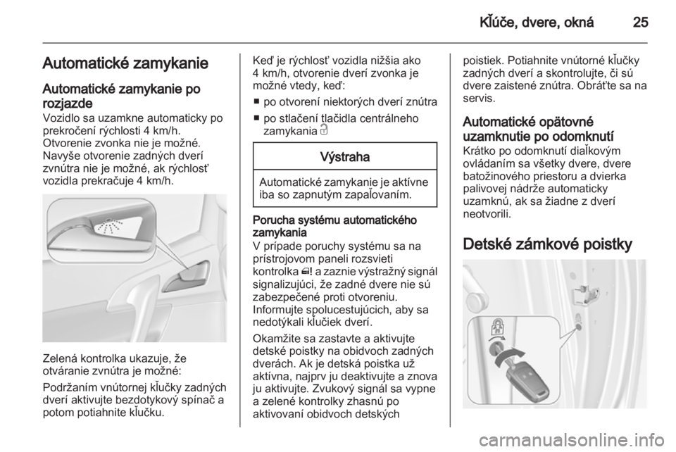 OPEL MERIVA 2013.5 Používateľská príručka (in Slovak) OPEL MERIVA 2013.5 Používateľská príručka (in Slovak)