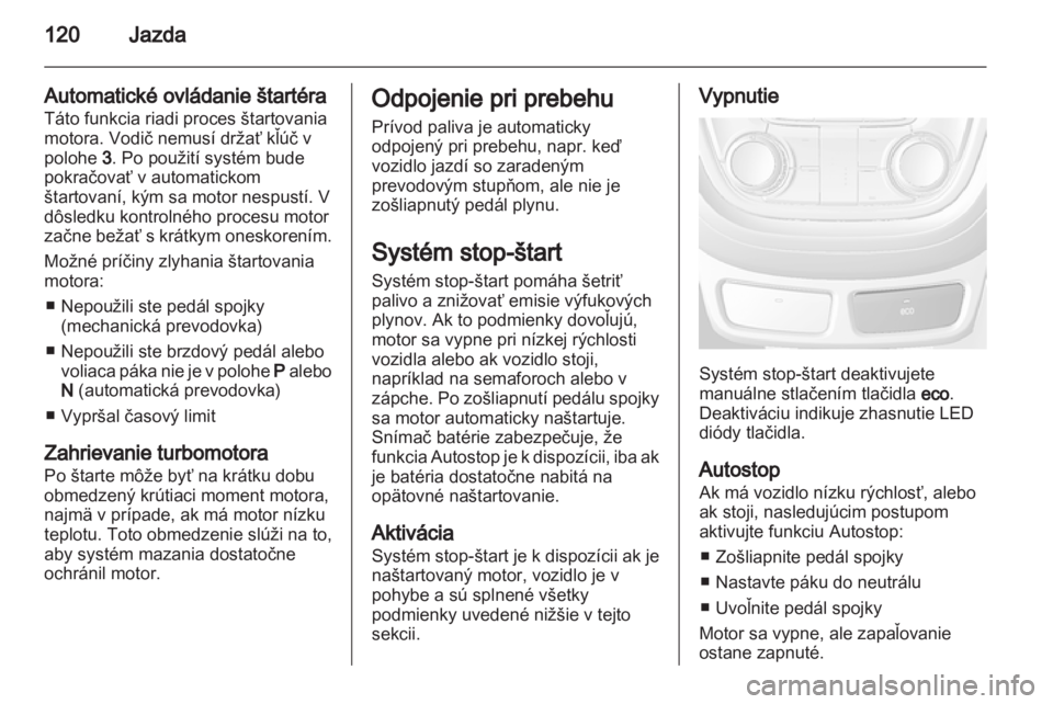 OPEL MOKKA 2013 Používateľská príručka (in Slovak) OPEL MOKKA 2013 Používateľská príručka (in Slovak)