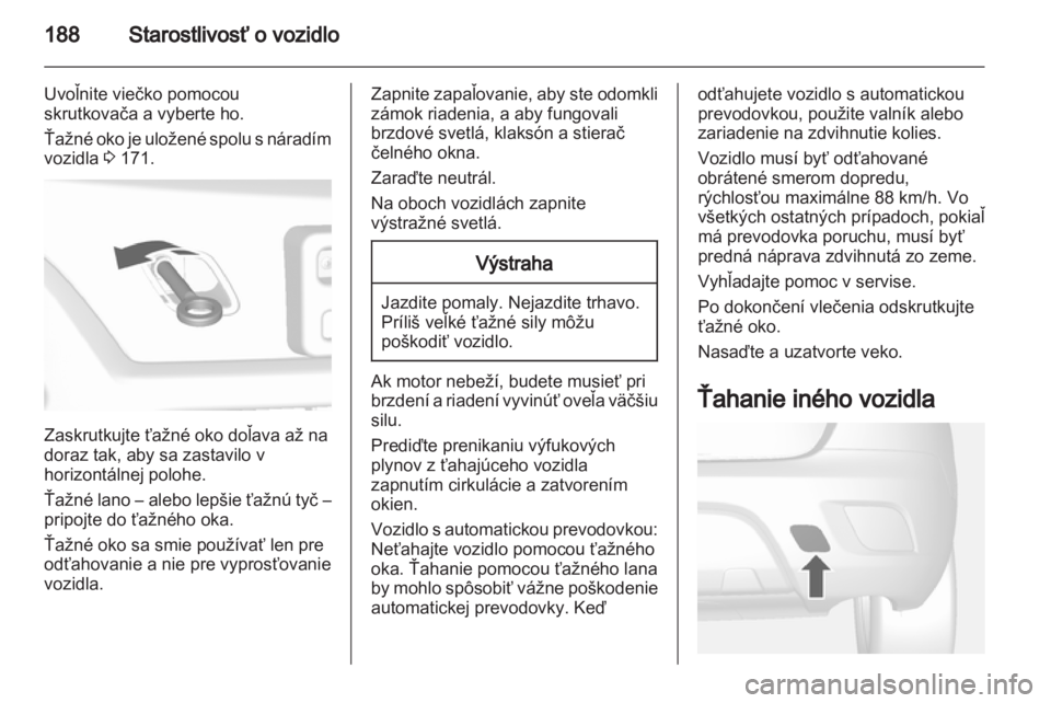 OPEL MOKKA 2013 Používateľská príručka (in Slovak) OPEL MOKKA 2013 Používateľská príručka (in Slovak)