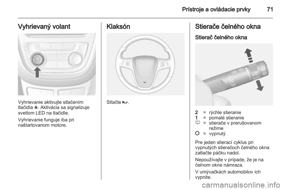 OPEL MOKKA 2013 Používateľská príručka (in Slovak) OPEL MOKKA 2013 Používateľská príručka (in Slovak)