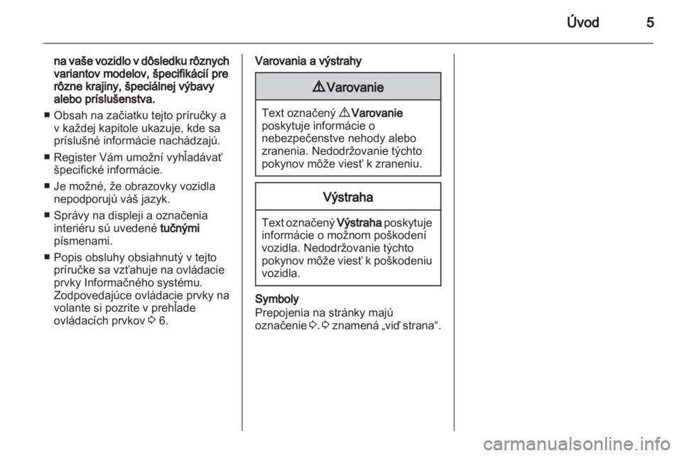 OPEL VIVARO 2012  Návod na obsluhu informačného systému (in Slovak) 