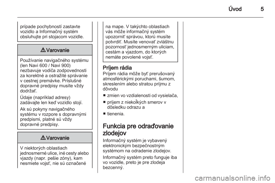 OPEL ZAFIRA B 2013  Návod na obsluhu informačného systému (in Slovak) 