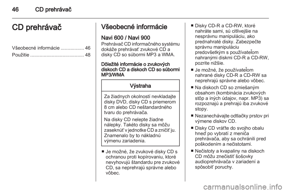 OPEL ZAFIRA C 2013.5  Návod na obsluhu informačného systému (in Slovak) 