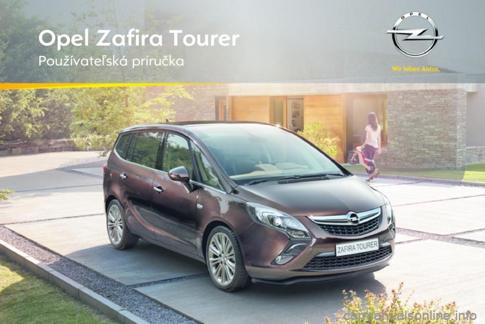 OPEL ZAFIRA TOURER 2012  Používateľská príručka (in Slovak) 