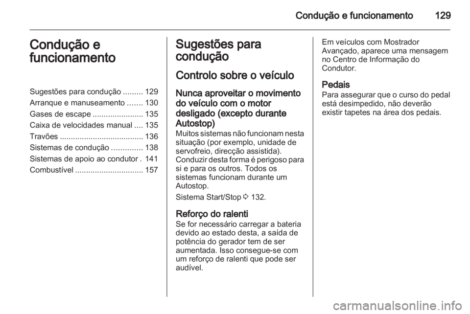 OPEL ADAM 2013.5 Manual de Instruções (in Portugues) OPEL ADAM 2013.5 Manual de Instruções (in Portugues)