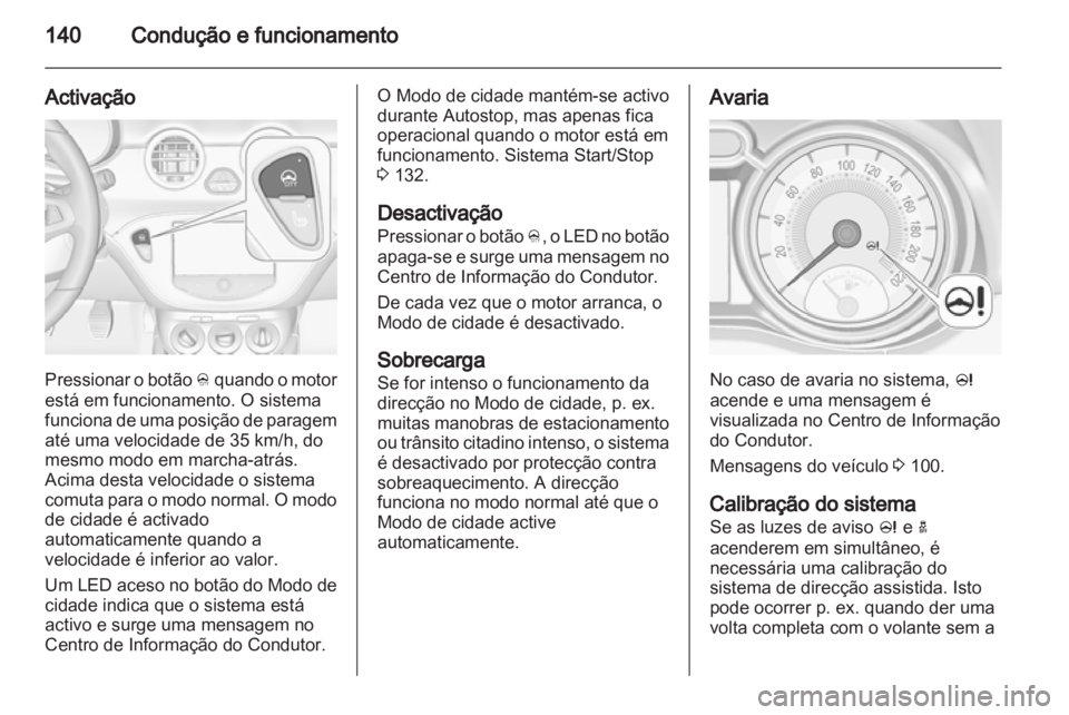 OPEL ADAM 2013.5 Manual de Instruções (in Portugues) OPEL ADAM 2013.5 Manual de Instruções (in Portugues)