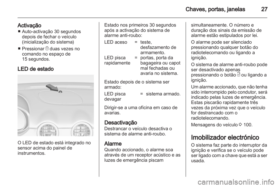 OPEL ADAM 2013.5 Manual de Instruções (in Portugues) OPEL ADAM 2013.5 Manual de Instruções (in Portugues)