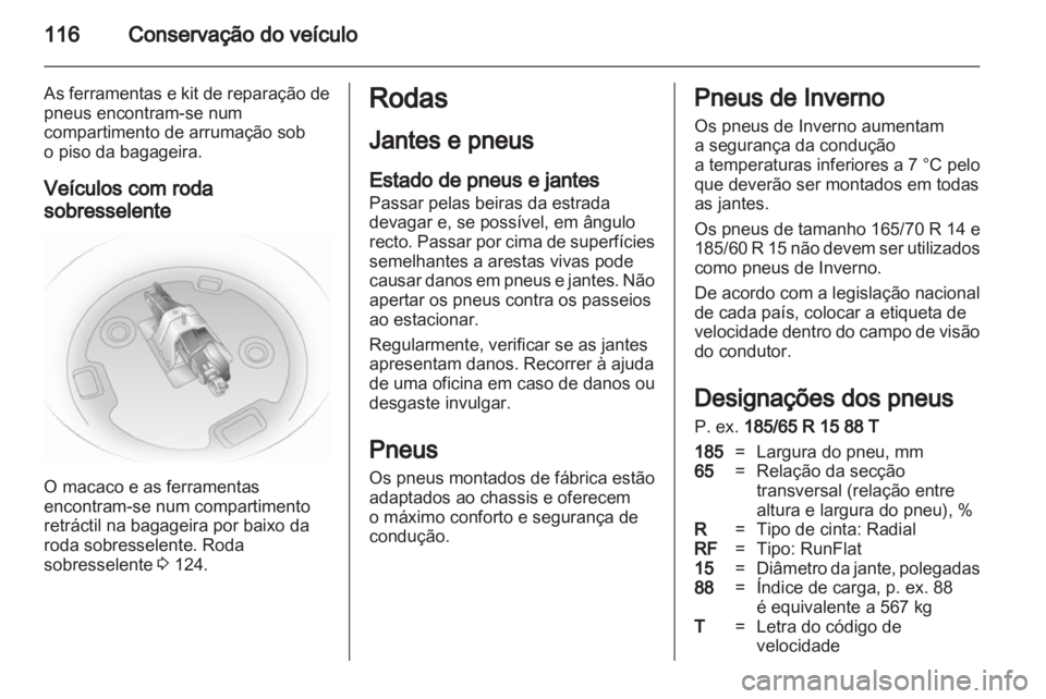 OPEL AGILA 2011 Manual de Instruções (in Portugues) OPEL AGILA 2011 Manual de Instruções (in Portugues)