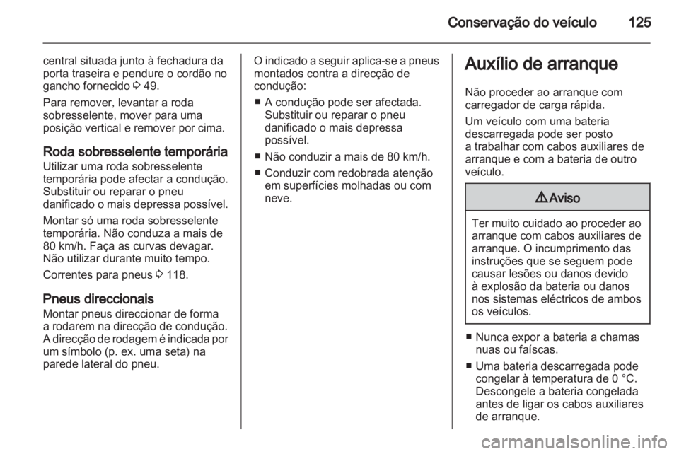 OPEL AGILA 2011 Manual de Instruções (in Portugues) OPEL AGILA 2011 Manual de Instruções (in Portugues)