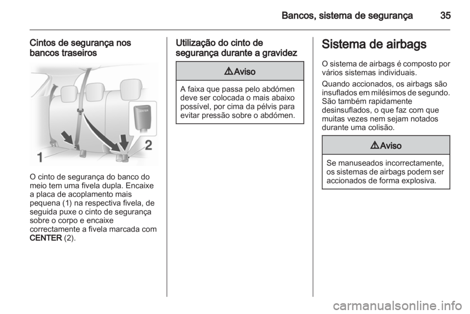 OPEL AGILA 2011 Manual de Instruções (in Portugues) OPEL AGILA 2011 Manual de Instruções (in Portugues)