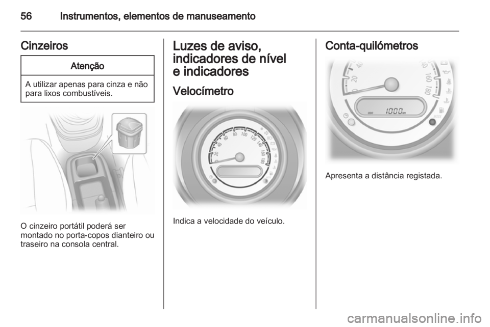 OPEL AGILA 2011 Manual de Instruções (in Portugues) OPEL AGILA 2011 Manual de Instruções (in Portugues)