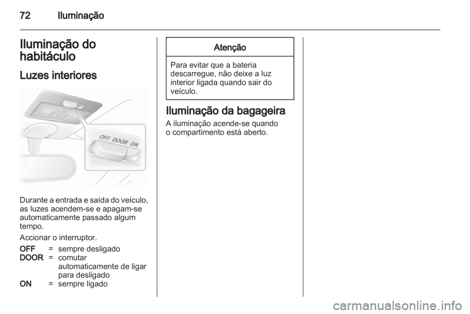 OPEL AGILA 2011 Manual de Instruções (in Portugues) OPEL AGILA 2011 Manual de Instruções (in Portugues)