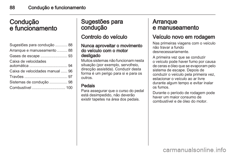 OPEL AGILA 2011 Manual de Instruções (in Portugues) OPEL AGILA 2011 Manual de Instruções (in Portugues)