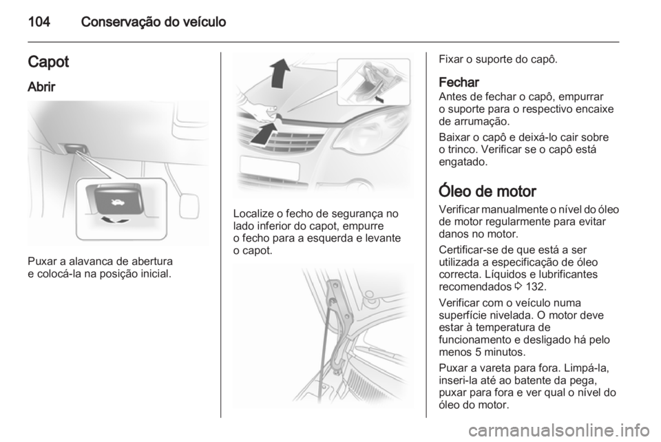 OPEL AGILA 2012 Manual de Instruções (in Portugues) OPEL AGILA 2012 Manual de Instruções (in Portugues)